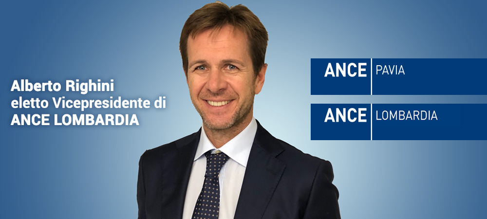 Alberto Righini eletto Vicepresidente di Ance Lombardia