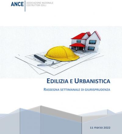 Edilizia_e_urbanistica_focus_settimanale_di_giurisprudenza_11_marzo_2022