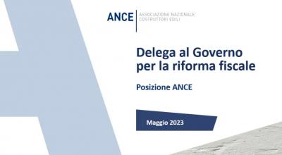 La_posizione_Ance_su_delega_al_Governo_per_la_riforma_fiscale