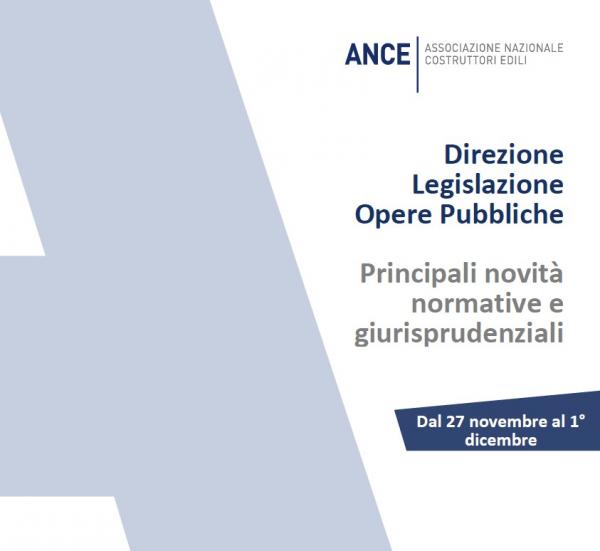 Ance_Legislazione_Opere_Pubbliche_le_principali_novit_normative_e_giurisprudenziali_dal_27_novembre_al_1_dicembre_2023