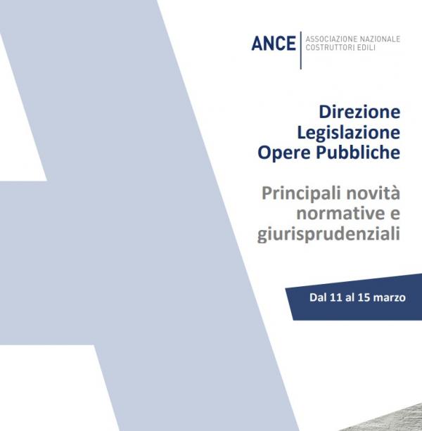 Ance_Legislazione_Opere_pubbliche_le_principali_novit_normative_e_giurisprudenziali_dal_11_al_15_marzo_2024