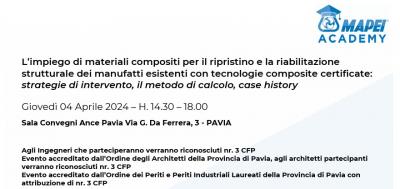 ANCE_PAVIA_MAPEI_SEMINARIO_04_04_2024_L_IMPIEGO_DI_MATERIALI_COMPOSITI_PER_IL_RIPRISTINO_E_LA_RIABILITAZIONE_STRUTTURALE_DEI_MANUFATTI_ESISTENTI_CON_TECNOLOGIE_COMPOSITE_CERTIFICATE_STRATEGIE_DI_INTERVENTO_IL_METODO_DI_CALCOLO_CASE_HISTORY_RICONOSCIMENTO_CFP