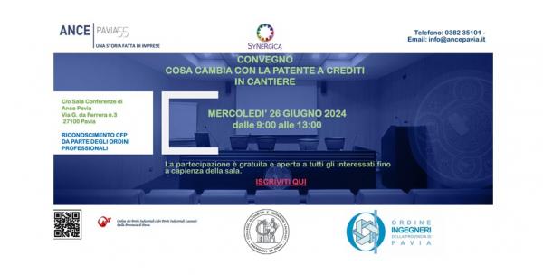CONVEGNO_ANCE_PAVIA_RICONOSCIMENTO_CFP_26_GIUGNO_2024_DALLE_9_00_ALLE_13_00_COSA_CAMBIA_CON_LA_PATENTE_A_CREDITI_IN_CANTIERE