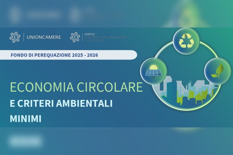 Camera di Commercio Cremona, Mantova, Pavia - ECONOMIA CIRCOLARE E CAM - Webinar
