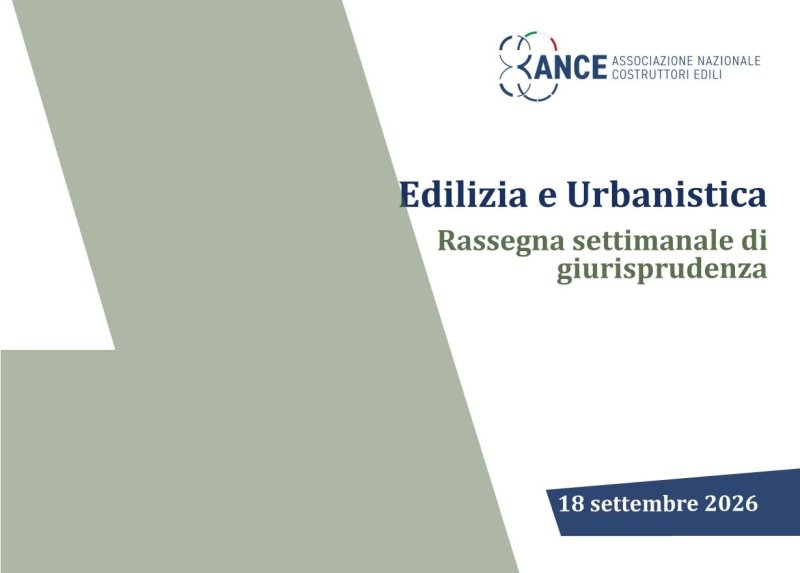 Edilizia e urbanistica, rassegna settimanale di giurisprudenza