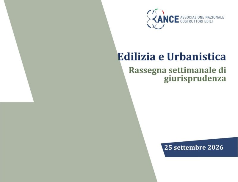 Edilizia e urbanistica, rassegna settimanale di giurisprudenza